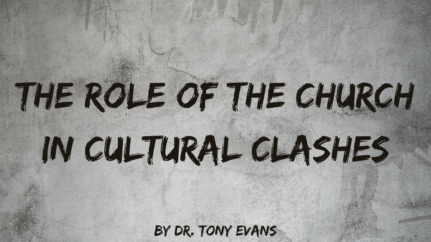 The Role of the Church in Cultural Clashes